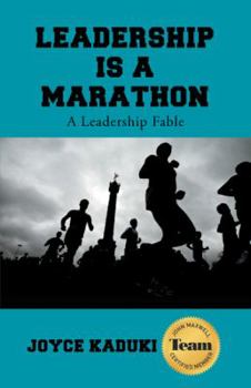 Paperback Leadership Is A Marathon: A Leadership Fable Book