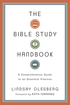 Paperback The Bible Study Handbook: A Comprehensive Guide to an Essential Practice Book