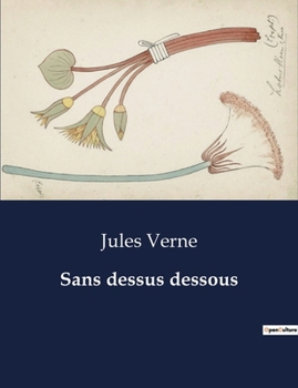 Paperback Sans dessus dessous [French] Book