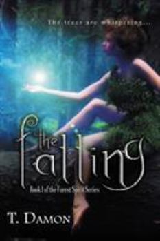 The Falling - Book #1 of the Forest Spirit