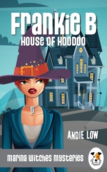Paperback Frankie B: House of Hoodoo Book