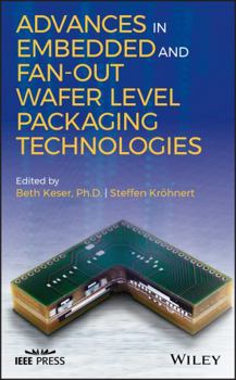Hardcover Advances in Embedded and Fan-Out Wafer Level Packaging Technologies Book