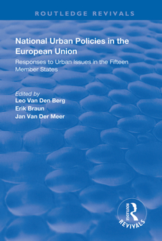 National Urban Policies in the European Union (Routledge Revivals)