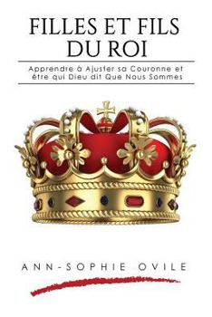 Paperback Filles et Fils Du Roi [French] Book