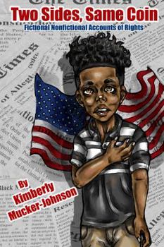 Paperback Two Sides, Same Coin: Fictional-Nonfictional Accounts of Rights Book