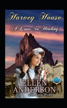 Paperback A love so Healing: Historical Western Romance Book