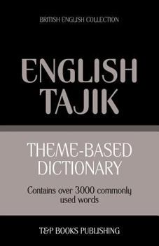Paperback Theme-based dictionary British English-Tajik - 3000 words Book