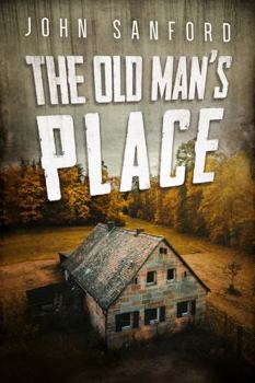 Hardcover The Old Man’s Place (The Warrensburg Trilogy) Book