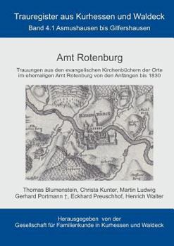 Paperback Amt Rotenburg: Trauregister von Kurhessen und Waldeck, Band 4.1 [German] Book