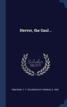 Hardcover Hervor, the Gaul .. Book