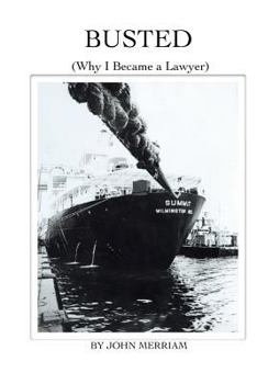 Paperback Busted: (Why I Became a Lawyer) Book