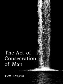 Paperback The Act of Consecration of Man Book