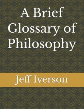 Paperback A Brief Glossary of Philosophy Book