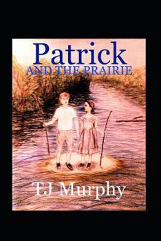 Paperback Patrick and the Prairie Book