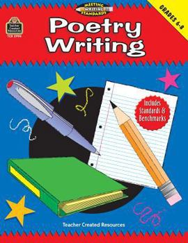 Paperback Poetry Writing, Grades 6-8 (Meeting Writing Standards Series) Book