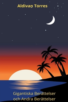 Paperback Gigantiska Berättelser och Andra Berättelser [Swedish] Book