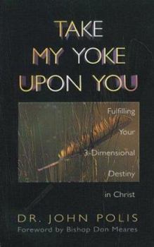 Paperback Take My Yoke Upon You Book