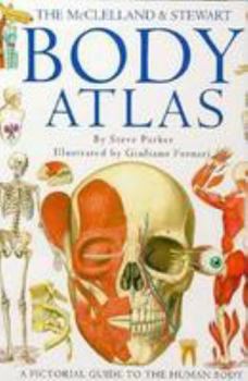 The McClelland and Stewart Body Atlas