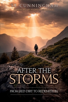 Paperback After the Storms: From Red Dirt to Redemption Book