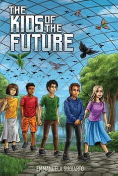 Paperback The Kids of The Future Book