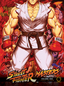 Hardcover Street Fighter Masters Volume 1: Fight to Win Book