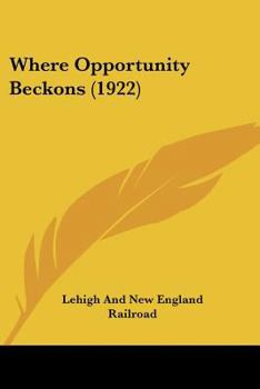 Paperback Where Opportunity Beckons (1922) Book