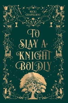 Hardcover To Slay a Knight Boldly Book