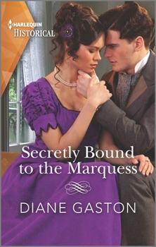 Mass Market Paperback Secretly Bound to the Marquess Book