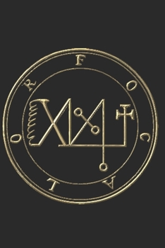 FOCALOR: SIGIL KING SOLOMON 72 DEMON GOETIA 6X9 100 PAGE EVOCATION JOURNAL
