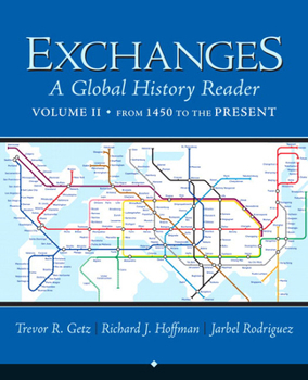 Paperback Exchanges, Volume 2: A Global History Reader: From 1450 Book