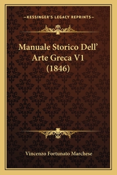 Paperback Manuale Storico Dell' Arte Greca V1 (1846) [Italian] Book