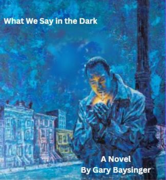 Paperback What We Say in the Dark Book