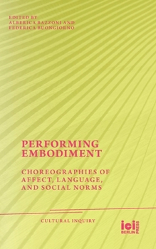 Paperback Performing Embodiment: Choreographies of Affect, Language, and Social Norms Book