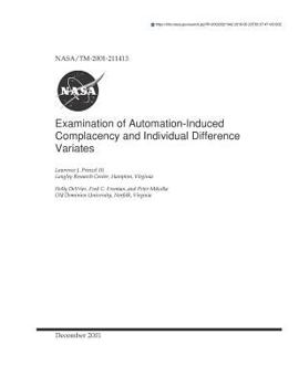Paperback Examination of Automation-Induced Complacency and Individual Difference Variates Book