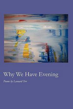 Paperback Why We Have Evening Book