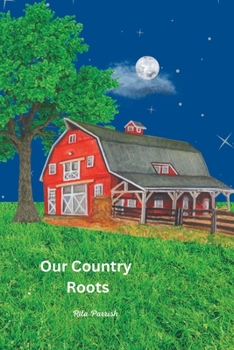 Paperback Our Country Roots Book