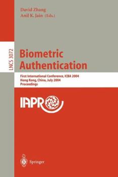 Paperback Biometric Authentication: First International Conference, Icba 2004, Hong Kong, China, July 15-17, 2004, Proceedings Book