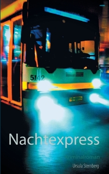 Paperback Nachtexpress: Kriminalroman [German] Book