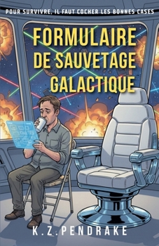Paperback Formulaire de sauvetage galactique [French] Book