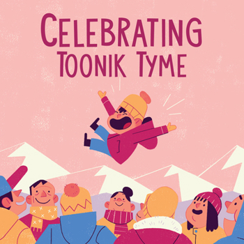 Paperback Celebrating Toonik Tyme (English) Book