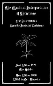 The mystical interpretation of Christmas