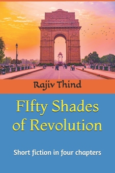 Paperback FIfty Shades of Revolution: Short fiction in four chapters Book