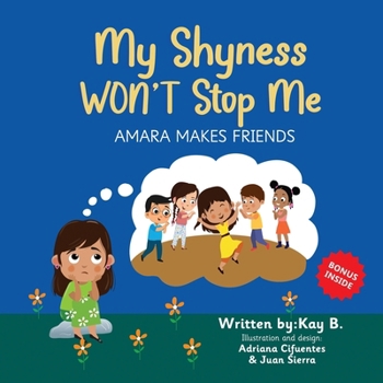 Paperback My Shyness Won't Stop Me: Amara Makes Friends Book