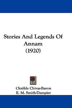 Hardcover Stories And Legends Of Annam (1920) Book