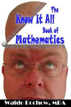 Paperback The Know It All Book of Mathematics Book