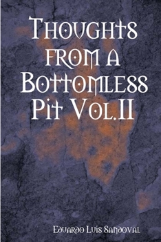 Paperback Thoughts from a Bottomless Pit Vol.II Book