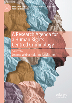 Paperback A Research Agenda for a Human Rights Centred Criminology Book