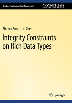 Paperback Integrity Constraints on Rich Data Types Book