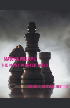 Paperback The Most Wanted Girls Book