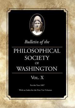 Paperback Bulletin of the Philosophical Society of Washington: Volume X Book